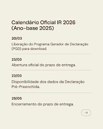 programa do Imposto de Renda 2026 liberado antes, o prazo oficial para envio da declaração segue um calendário específico.