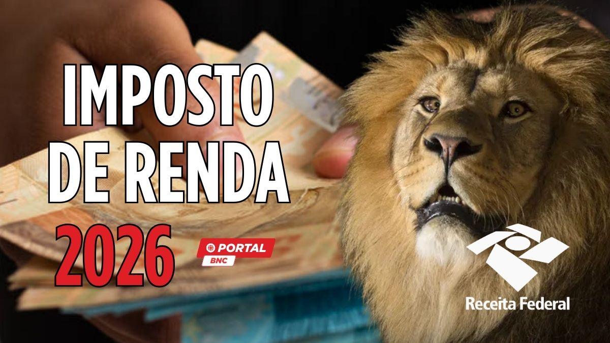 Imposto de Renda 2026: Receita Federal anuncia regras e prazo de declaração